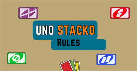 UNO Stacko Rules: Ultimate Guide for Beginners .